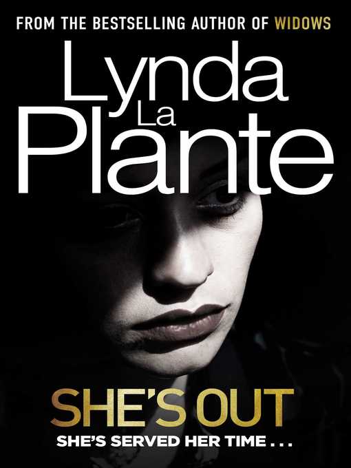 Title details for She's Out by Lynda La Plante - Available